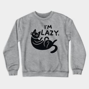 Lazy cat Crewneck Sweatshirt